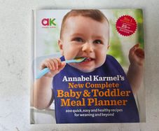 Annabel Karmels Baby & Toddler Meal Planner Book
