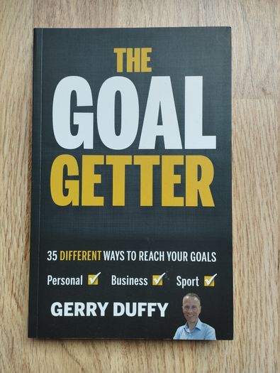The Goal Getter - Signed by the author Gerry Duffy
