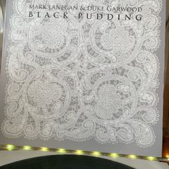 Mark Lanegan & Duke Garwood - Black Pudding
