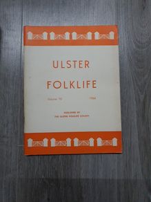 Ulster Folklife (Volume 10) 1964