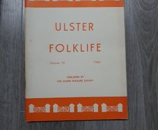 Ulster Folklife (Volume 10) 1964