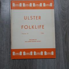 Ulster Folklife (Volume 10) 1964