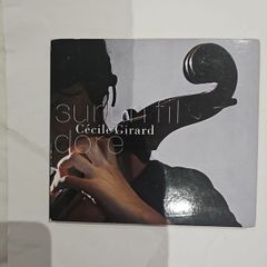 Cicile Girard - Sur Un Fil Dore.