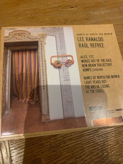 Lee Ranaldo & Raul Refree - Names Of North End Women