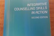 Integrative Counselling Skills in Action (Counselling in Action series), Sue Scully and Tim Bond