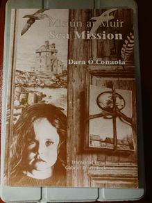 Misiun ar Muir / Sea Mission / Dara O Conaola/ 2000