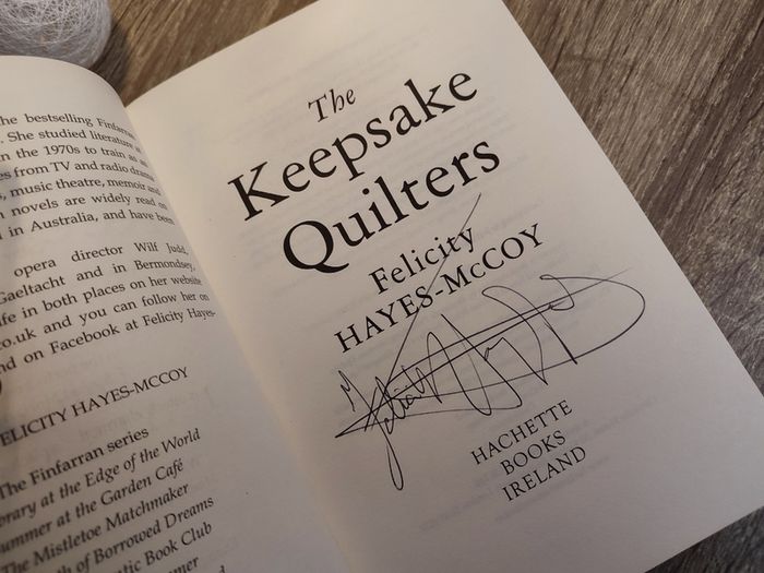 The Keepsake Quilters ! HAND SIGNED by Felicity Hayes-McCoy ! 2022 ! by Hachette Books ! AUTOGRAPH !