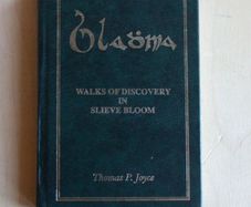 Bladhma: Walks of discovery in Slieve Bloom by Thomas P. Joyce