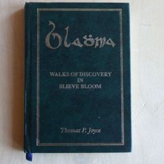 Bladhma: Walks of discovery in Slieve Bloom by Thomas P. Joyce