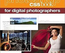 The Adobe Photoshop CS5 Book for Digital Photographers