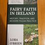 2 X Lora O'brien Books. I X Fairy Faith In Ireland. 2 X Rathcroghan A Journey.  Irish Folklore. First Edition Paperback In Very Good Condition.  See Photos For Same. Image 3