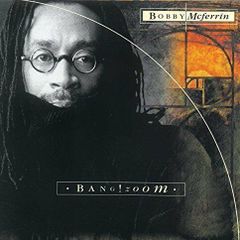 Bobby McFerrin - Bang!Zoom (1995) [CD]