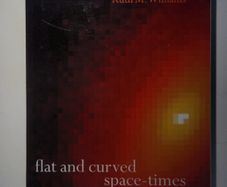 Flat And Curved Space-times Second Edition
