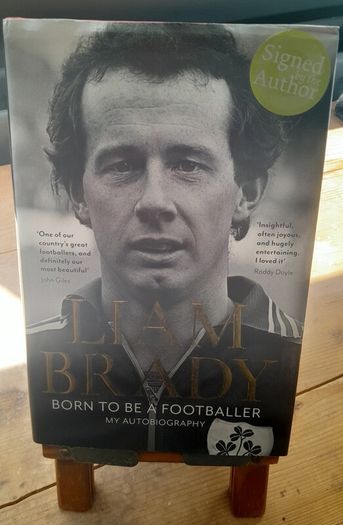 Liam Brady - Born To Be A Footballer - Signed Copy