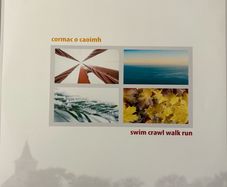 Cormac O'Caoimh - Swim Crawl Walk Run. Printed inner sleeve. Acclaimed Irish singer-songwiter and independent Irish released LP. As new. Played once.