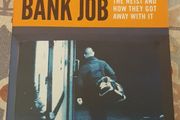 The Northern Bank Job: The Heist and How They Got Away With It by Glenn Patterson