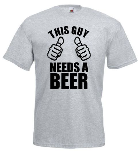 This Guy Needs A Beer  Mens funny t-shirt tee top shirt