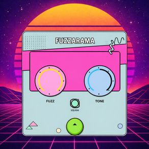 Fuzzarama Fuzz Pedal Plugin