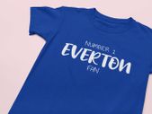 Unofficial Everton FC adults and kids t-shirt. Number 1 Football Fan! Number 1 Everton Fan kids top