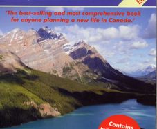 CANADA Living & Working In Canada    -   &    Going To Canada - A Practical Guide  (two Excellent Books)