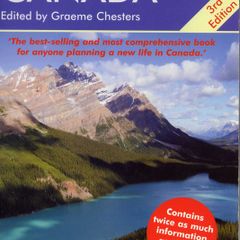 CANADA Living & Working In Canada    -   &    Going To Canada - A Practical Guide  (two Excellent Books)