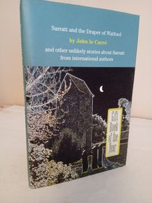 Sarratt and the Draper of Watford: And Other Unlikely Stories about Sarratt by John Le Carre (GT295)