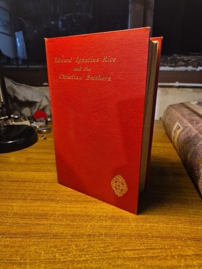 First Edition. 1926. Edmund Ignatius Rice and the Christian Brothers