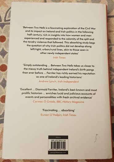 Between Two Hells: The Irish Civil War by Diarmaid Ferreter