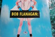 RE/SEARCH  Bob Flanagan Supermasochist