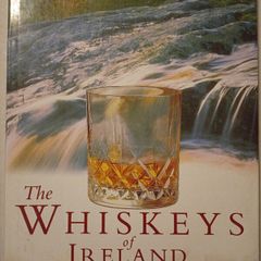 The Whiskeys of Ireland
