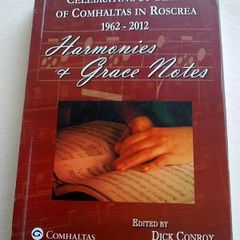 Celebrating 50 years of Comhaltas in Roscrea 1962-2012 Ireland Tipperary Signed