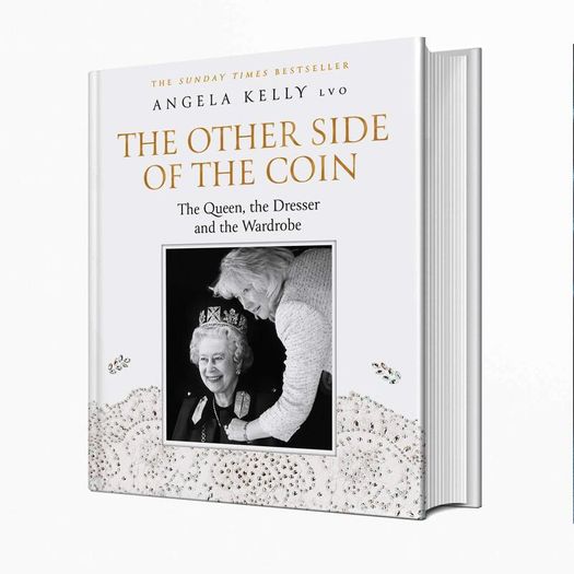 The Other Side of the Coin: The Queen, The Dresser and the Wardrobe - Angela Kelly HB
