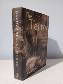 The Terror - Civil War in the French Revolution by David Andress