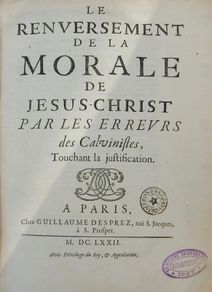 Renversement De La Morale De Jesus-christ, Religon, Catholic, 1672