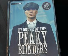By Order of the Peaky Blinders: The Official Companion to the Hit TV Series