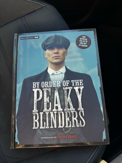 By Order of the Peaky Blinders: The Official Companion to the Hit TV Series