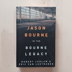 The Bourne Legacy by Robert Ludlum (Espionage Spy Adventure Paperback 2010)