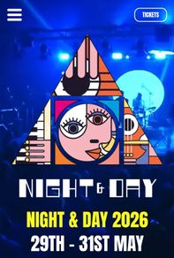 2 weekend plus campsite access tickets to Night & Day Festival