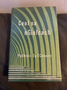 Ceol na nGiolcach by Padhraic Og OConaire Book