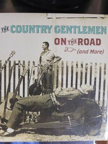 The Country gentlemen - On The Road ( And More)