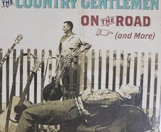 The Country gentlemen - On The Road ( And More)