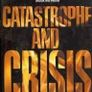 CATASTROPHE & CRISIS - Natural and man made disasters that shook the world Image 2