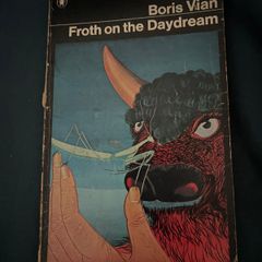 Froth on a Daydream Boris Vian Art cover Surrealist Book