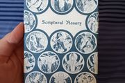 Scriptural Rosary Book. A Modern Version Of The Way The Rosary Was Once Prayed.