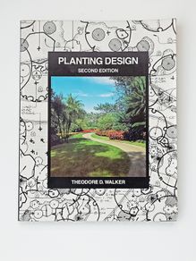 "Planting Design" book by Theodore D. Walker second edition paperback 1991