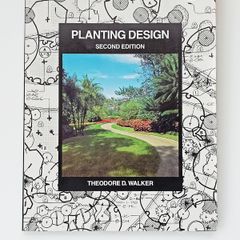 "Planting Design" book by Theodore D. Walker second edition paperback 1991