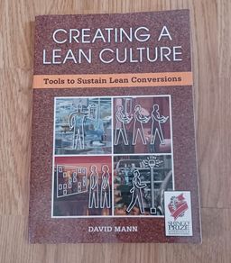 Creating a Lean Culture Tools to sustain Lean Book
