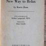 The New Way To Relax Image 5
