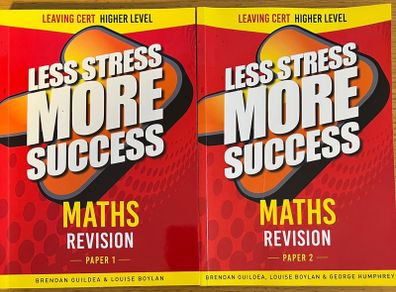 Less Stress More Success Maths Higher Level