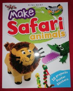New "Make Safari Animals" Art & Craft Book